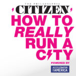 How to Really Run a City